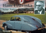 Hans Ledwinka - Seine Autos, Sein Leben